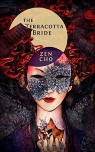 The Terracotta Bride byb Zen Cho