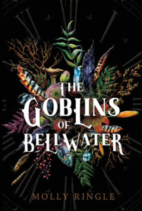 Book Review the Goblins of Bellwater by Molly Ringle