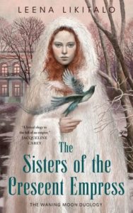 book review Sisters of the Crescent Empress by Leena Likitalo