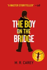 Book Review The Boy on the Bridge by M.R. Carey