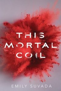book review This Mortal Coil by Emily Suvada