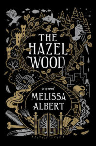 book review The Hazel Wood by Melissa Albert