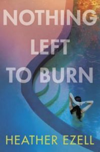 book review Nothing left to burn by heather ezell