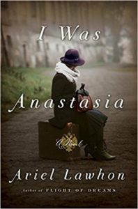 book review I was anastasia by ariel lawhon