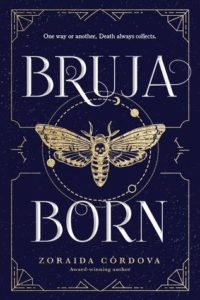 book review bruja born by Zoraida Córdova
