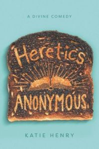 book review heretics anonymous by katie henry