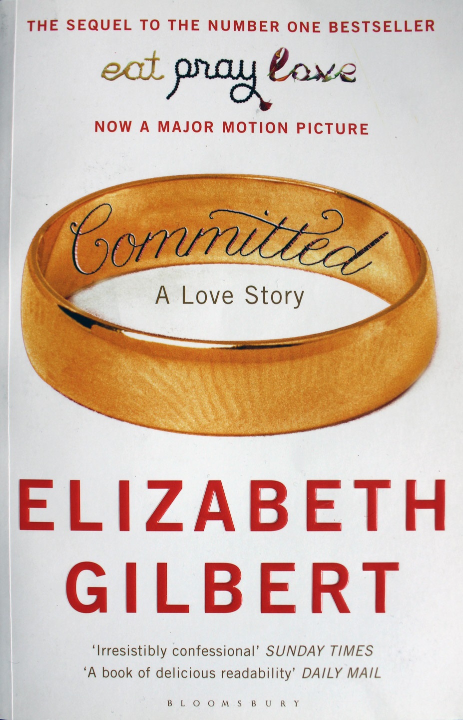 Review: Committed by Elizabeth Gilbert - Utopia State of Mind