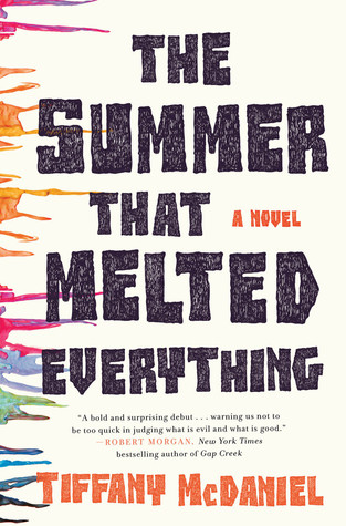 book review of the summer that melted everything by tiffany mcdaniel