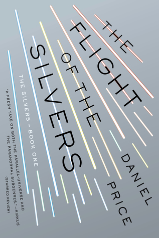 Book Review The Flight of the Silvers by Daniel Price