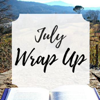 July Wrap up