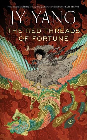Book Review the Red Threads of Fortune by Jy Yang