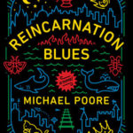 Book Review of Reincarnation Blues by Michael Poole