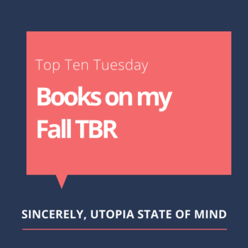 Top Ten Tuesday Books on my Fall TBR