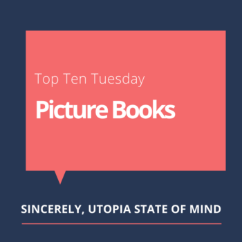 Top Ten Tuesday Picture Books