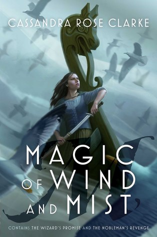 book review Magic of Wind and Mist by Cassandra Rose Clarke