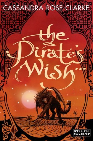 Book Review The Pirate's Wish by Cassandra Rose Clarke