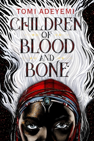 book review Children of Blood and Bone by Tomi Adeyemi
