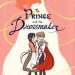 book review The prince and the dressmaker by jen wang