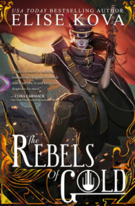 book review rebels of gold by elise kova