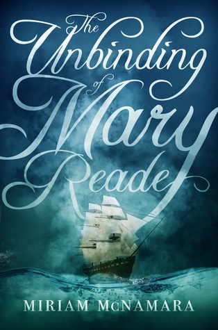 book review The Unbinding of Mary Reade by Miriam McNamara