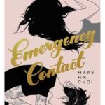 book review emergency contact by mary hk choi