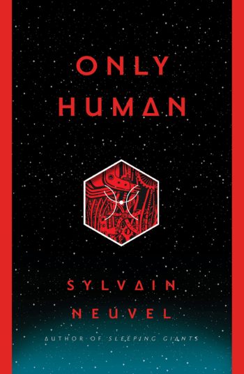 book review only human by sylvain neuvel