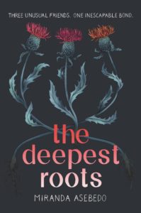 book review deepest roots by miranda asebedo