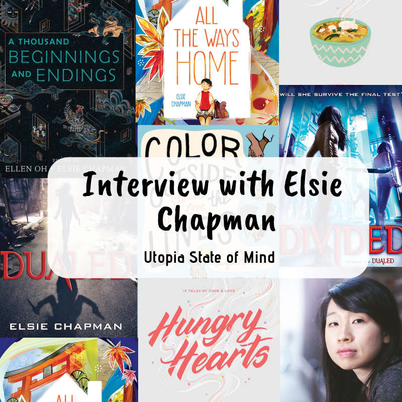 Interview with Elsie Chapman Utopia State of Mind