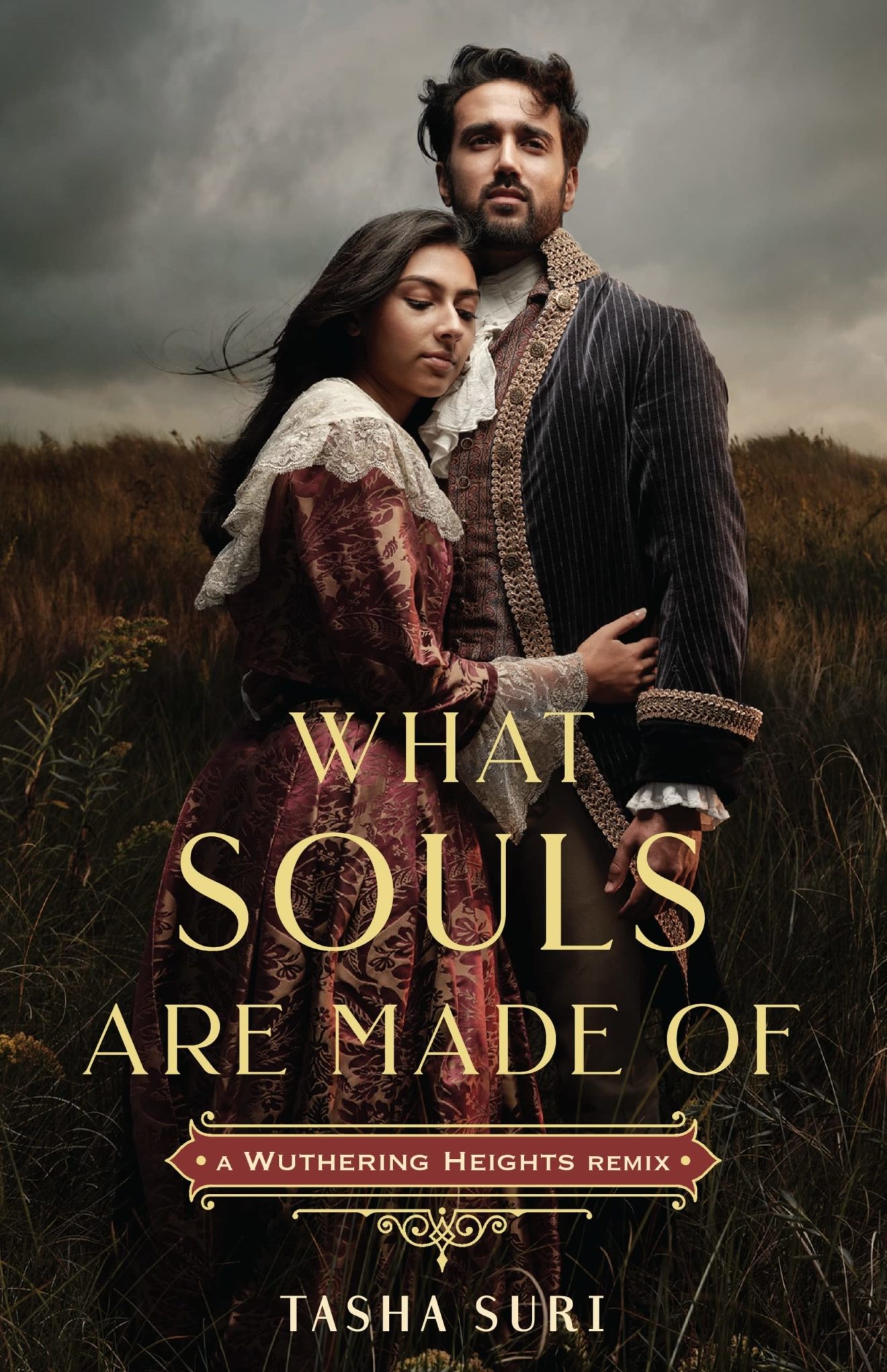 What Souls Are Made Of by Tasha Suri