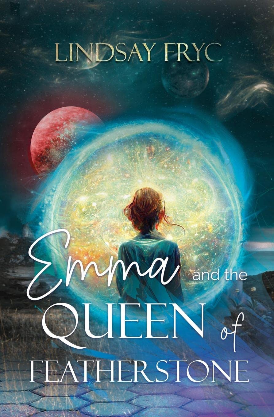 Emma and the Queen of Featherstone by Lindsay Fryc - Utopia State of Mind