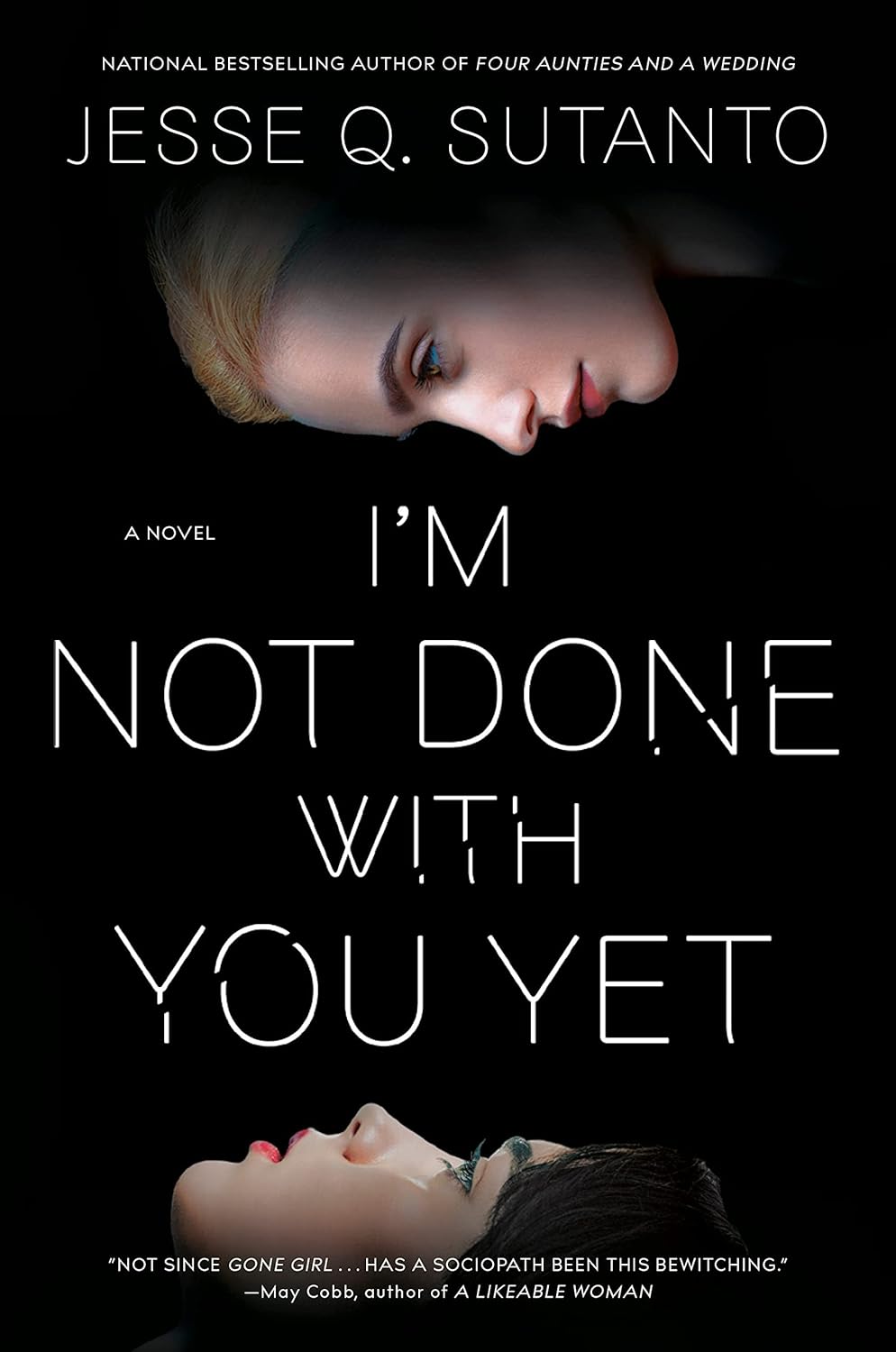 Review: I'm Not Done with You Yet by Jesse Q. Sutanto - Utopia State of ...