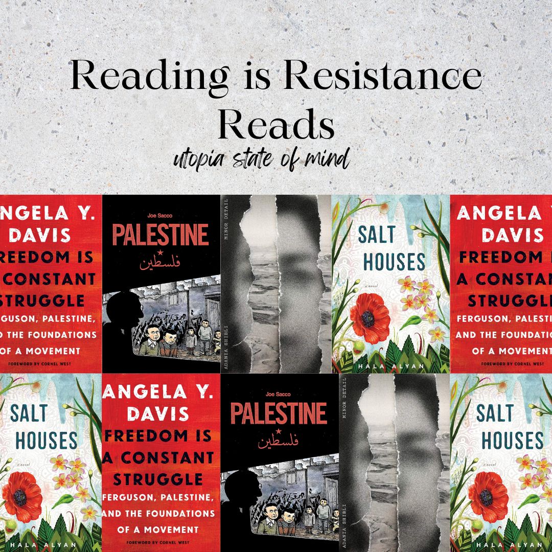 Reading is Resistance Reads Utopia State of Mind