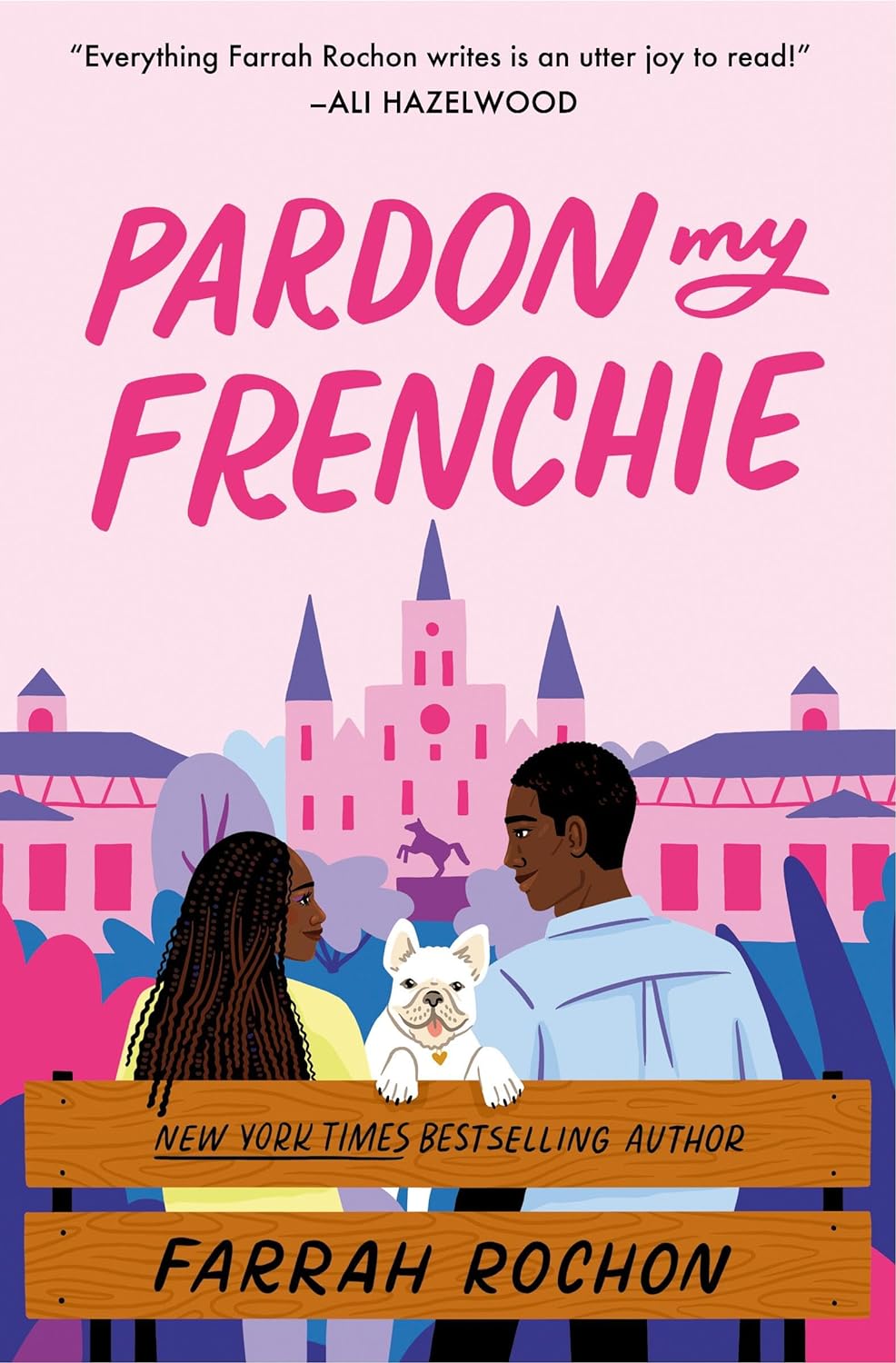 Review: Pardon My Frenchie by Farrah Rochon - Utopia State of Mind