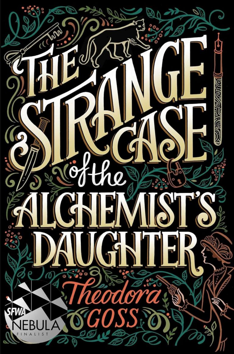 Review: The Strange Case of the Alchemist's Daughter by Theodora Goss ...